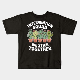 Intervention Squad We Stick Together Cactus RTI Teachers Kids T-Shirt